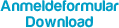 Anmeldungeformular und Download